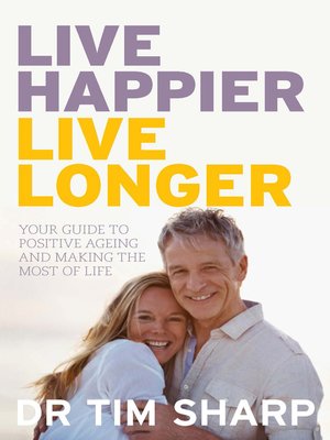 cover image of Live Happier, Live Longer